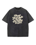 "Please Don't Smile At Me Or I'll Fall In Love" Short Sleeve T-Shirt, Black Acid Wash